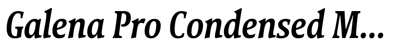 Galena Pro Condensed Medium Italic